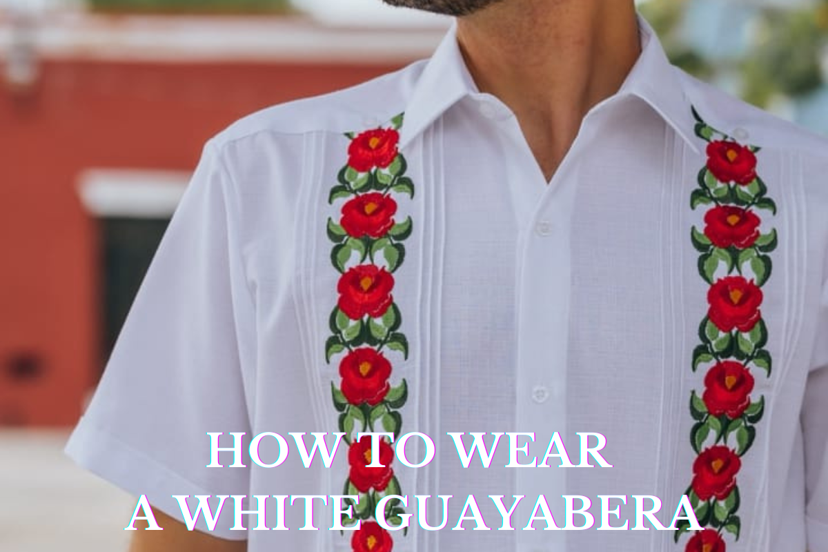 How to Wear a White Guayabera