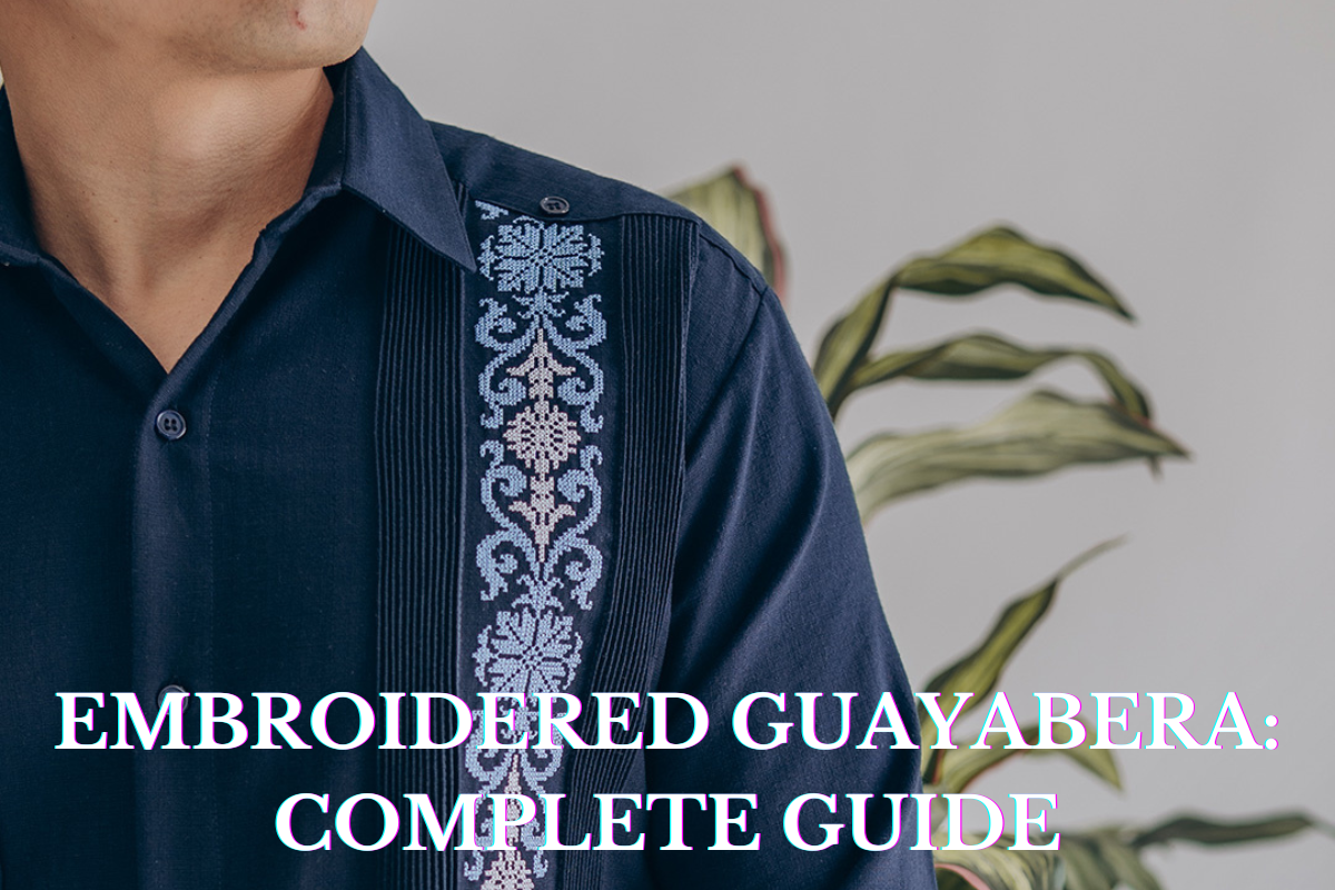 Embroidered guayabera guide